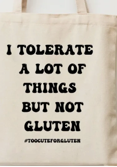 Béžová plátěná taška "I tolerate a lot of things but not a gluten"